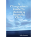 A Chiropractor's Guide To Owning A Successful Clinic