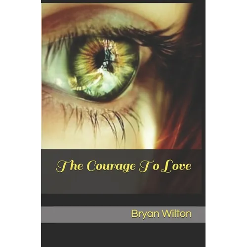 The Courage To Love: Lessons From An Ancient Pagan Tale