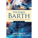 The Early Barth - Lectures and Shorter Works: Volume 2, 1909-1914