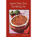 Spanish Dishes From The Old Clay Pot