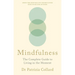 Mindfulness: The Complete Guide to Living in the Moment