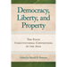 Democracy, Liberty, and Property: The State Constitutional Conventions of the 1820s