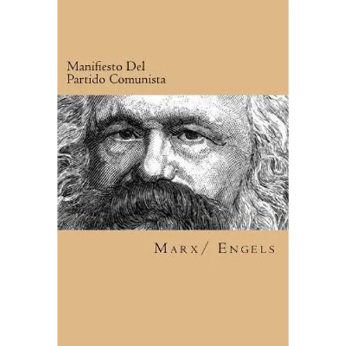 Manifiesto Del Partido Comunista (Spanish Edition)