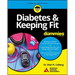 Diabetes & Keeping Fit for Dummies
