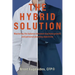 The Hybrid Solution: Mastering the balance between business growth and personal planning objectives