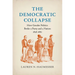 The Democratic Collapse: How Gender Politics Broke a Party and a Nation, 1856-1861
