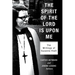 The Spirit of the Lord Is Upon Me: The Writings of Suzanne Hiatt
