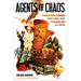 Agents of Chaos: Thomas King For軋de, High Times, and the Paranoid End of the 1970s