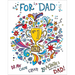 For Dad: Coloring Book: Color-Your-Own Art & Activity Book