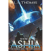 Ashia: The Rebels and The Conquerors
