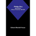 Philip Dru: Administrator; A Story of Tomorrow, 1920-1935