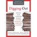 Digging Out: Helping Your Loved One Manage Clutter, Hoarding, and Compulsive Acquiring