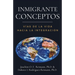 Inmigrante Conceptos: Vías de la Vida Hacia la Integración