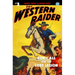 The Western Raider #3: Gun-Call for the Lost Legion