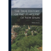 The True History of the Conquest of New Spain