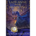 Lady Anne and the Menacing Mystic