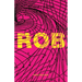 Rob