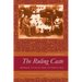 The Ruling Caste: Imperial Lives in the Victorian Raj