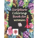 Scripture Coloring Book for Women: A Christian Coloring Book with Scripture and Bible Verses for Adults