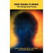 FROM TRAUMA to REPAIR: The Therapy Cycle Process