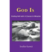 God Is: Ending Hell with A Course In Miracles (hardcover)