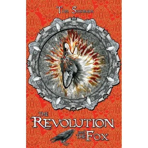 The Revolution and the Fox: Calatians Book 4