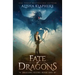 Fate of Dragons: Dragons Rising Book One