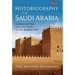 Historiography in Saudi Arabia: Globalization and the State in the Middle East