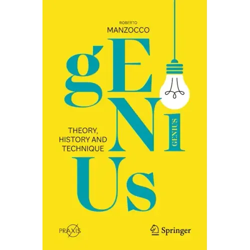 Genius: Theory, History and Technique - Paperback