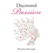 Discovered Passion