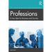 Professions: A Key Idea for Business and Society