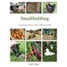 Smallholding: A practical guide to self-sufficient living