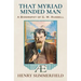 That Myriad Minded Man: A Biography of G. W. Russell: 'A.E'