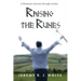 Raising the Runes: A Shamanic Journey through Avalon