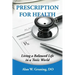 Prescription for Health
