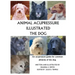Animal Acupressure Illustrated The Dog