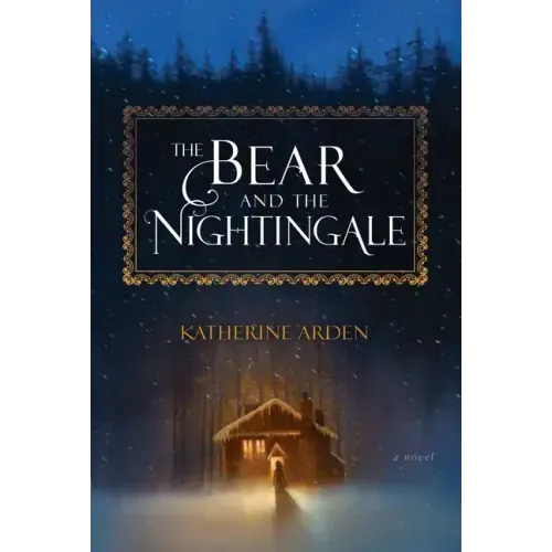 The Bear and the Nightingale