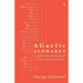 A Gaelic Alphabet: a guide to the pronunciation of Gaelic letters and words