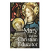 Mary and the Christian Educator