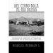 Del Cerro Bola al Rio Bravo: Soldados de fortuna, forajidos e insurrectos durante la rebelion maderista en la frontera (1910-1911)