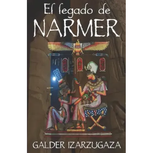 El legado de Narmer