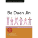 Ba Duan Jin: Eight-Section Qigong Exercises