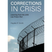 Corrections in Crisis: Learning from the 2018 Lee Prison Riot
