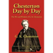 Chesterton Day by Day: The Wit and Wisdom of G. K. Chesterton