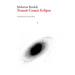 Transit Comet Eclipse