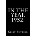 In the Year 1952.