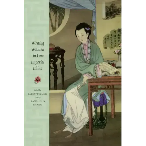 Writing Women in Late Imperial China