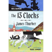 The 13 Clocks: (Penguin Classics Deluxe Edition)