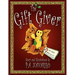 The Gift Giver: A Christmas Story for Children of All Ages