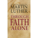 Through Faith Alone